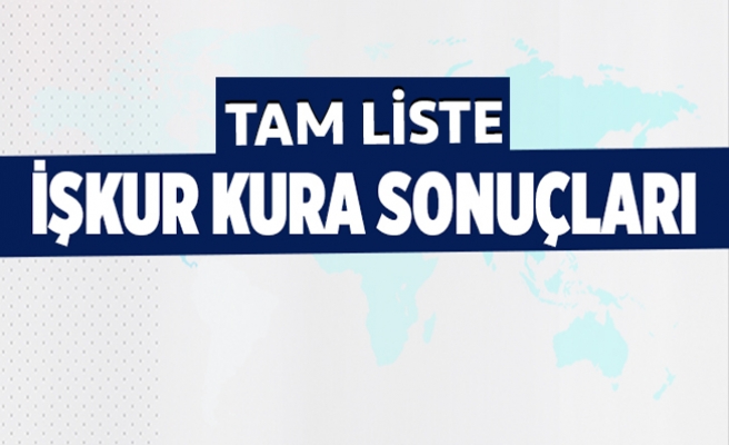 İŞKUR KURASI ÇEKİLDİ
